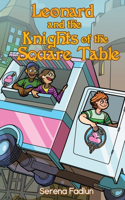 Leonard and the Knights of the Square Table