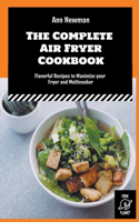 The Complete Air Fryer Cookbook