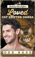 Loved Cat Shifter Omega: (3 Knotting Hill Shifters)
