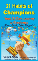 31 Habits of Champions: Your 31-Day Journey to Greatness