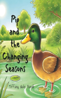 Pip and the Changing Seasons