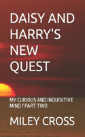 Daisy and Harry's New Quest