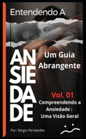 Compreendendo a Ansiedade
