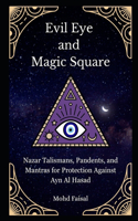 Evil Eye and Magic Square