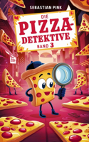 Die Pizza-Detektive Band 3