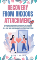 Recovery From Anxious Attachment