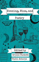 Evening, Wine, and Poetry