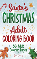 Santa's Christmas Adult Coloring Book