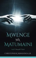 Mwenge Wa Matumaini