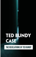 Ted Bundy Case