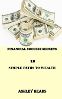 Financial Success Secrets