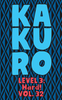 Kakuro Level 3: Hard! Vol. 32: Play Kakuro 16x16 Grid Hard Level Number Based Crossword Puzzle Popular Travel Vacation Games Japanese Mathematical Logic Similar to 