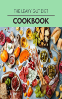 The Leaky Gut Diet Cookbook