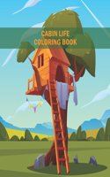Cabin Life Coloring Book