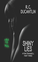 Shiny Lies