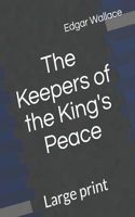 The Keepers of the King's Peace
