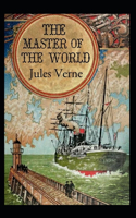 The Master of the World Annotated