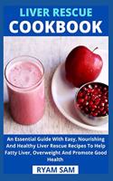 Liver Rescue Cookbook