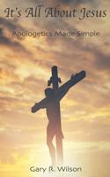 It's All About Jesus