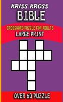 Kriss Kross Bible Crossword Puzzle for Adults: Large Print Over 60 Puzzle