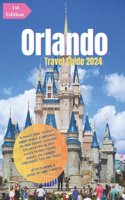 Orlando Travel Guide 2024
