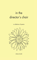 in the director's chair: a collection of poems