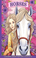 Horse Coloring Book for Girls Ages 8-12: 60+ Beautiful and Easy Images to Color for Teens