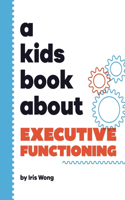 Kids Book About Executive Functioning