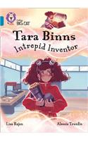 Tara Binns: Intrepid Inventor