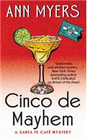 Cinco de Mayhem: (02 Santa Fe Cafe Mystery)