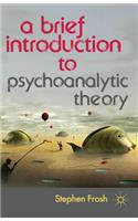 Brief Introduction to Psychoanalytic Theory