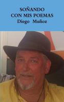 So?ando Con MIS Poemas