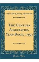 The Century Association Year-Book, 1959 (Classic Reprint)