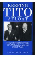 Keeping Tito Afloat