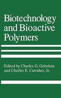 Biotechnology and Bioactive Polymers