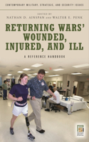 Returning Wars' Wounded, Injured, and Ill