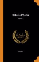 Collected Works; Volume 3