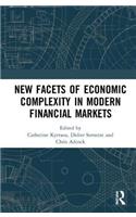 New Facets of Economic Complexity in Modern Financial Markets
