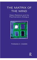 The Matrix of the Mind