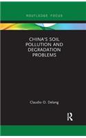 China's Soil Pollution and Degradation Problems