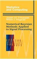 Numerical Bayesian Methods Applied to Signal Processing