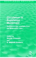 Circulation in Population Movement (Routledge Revivals)