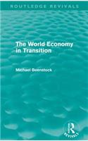 The World Economy in Transition (Routledge Revivals)