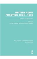 British Audit Practice 1884-1900 (RLE Accounting)