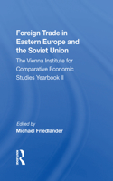 Foreign Trade In Eastern Europe And The Soviet Union