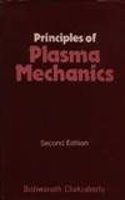 Principles of Plasma Mechanics