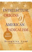 Intellectual Origins of American Radicalism