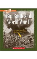 Big Battles of World War II: (True Books)
