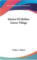 Stories Of Mother Goose Village