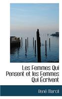 Les Femmes Qui Pensent Et Les Femmes Qui Ecrivent